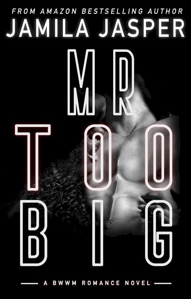  Mr. Too Big: BWWM Hitman Romance Novella(Kobo/電子書)