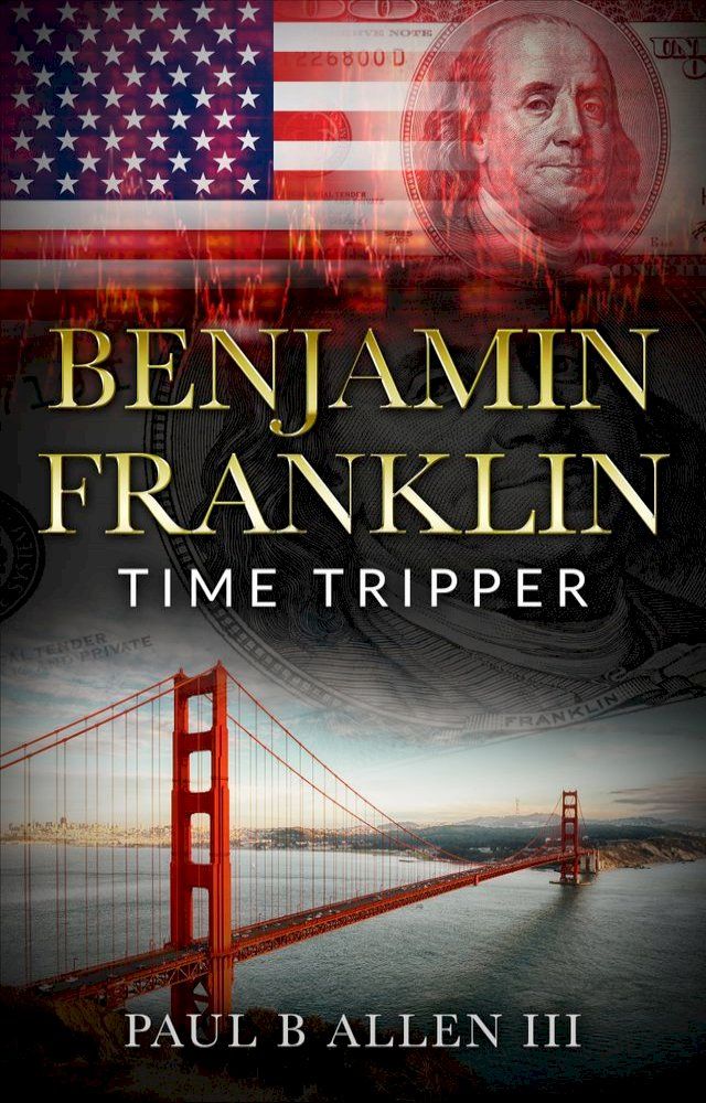  Benjamin Franklin: Time Tripper(Kobo/電子書)