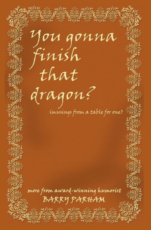 You Gonna Finish That Dragon?(Kobo/電子書)