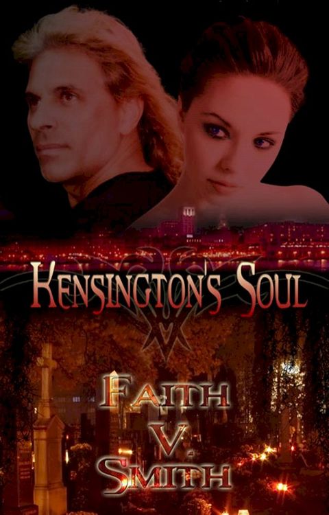 Kensington's Soul(Kobo/電子書)