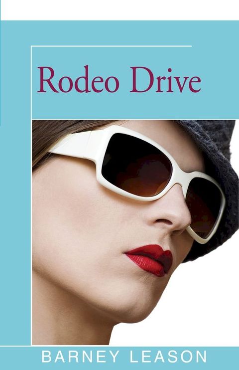 Rodeo Drive(Kobo/電子書)