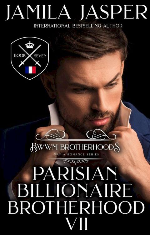 The Parisian Billionaire Brotherhood: An Interracial Billionaire Romance Novel(Kobo/電子書)