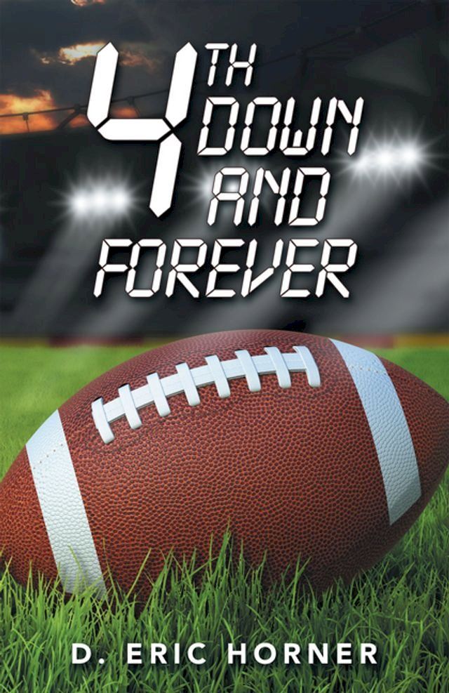  4Th Down and Forever(Kobo/電子書)