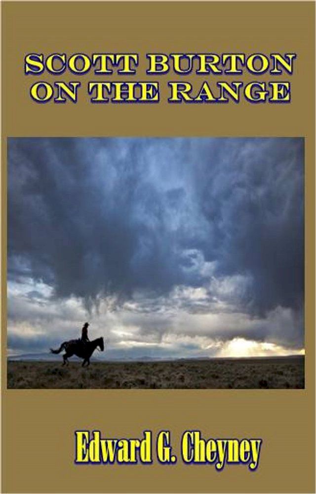  Scott Burton on the Range(Kobo/電子書)