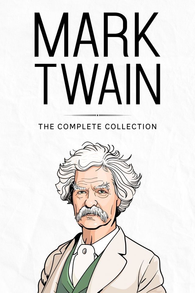  Complete Collection of Mark Twain(Kobo/電子書)