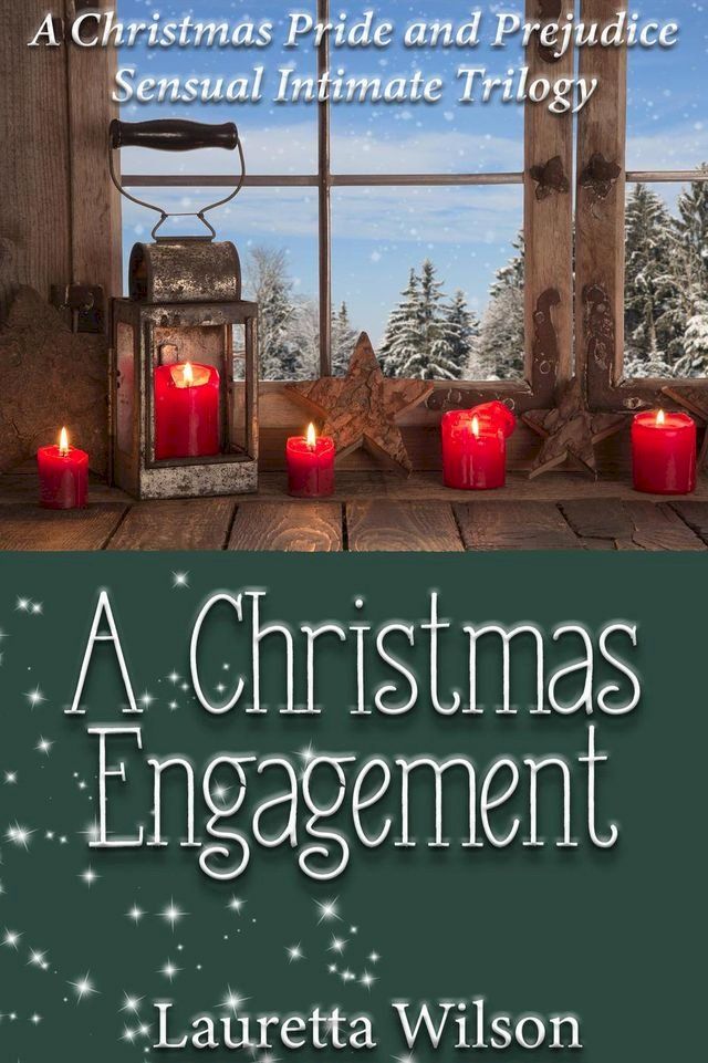  A Christmas Engagement: A Pride and Prejudice Holiday Sensual Intimate Trilogy(Kobo/電子書)