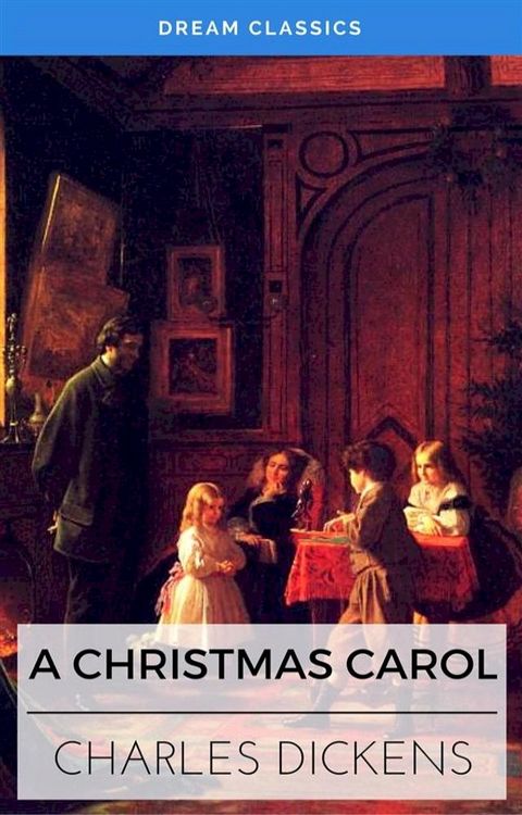 A Christmas Carol (Dream Classics)(Kobo/電子書)