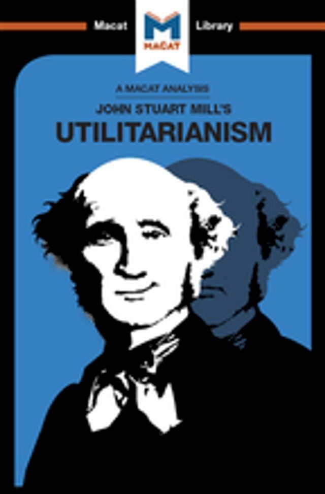  An Analysis of John Stuart Mills's Utilitarianism(Kobo/電子書)