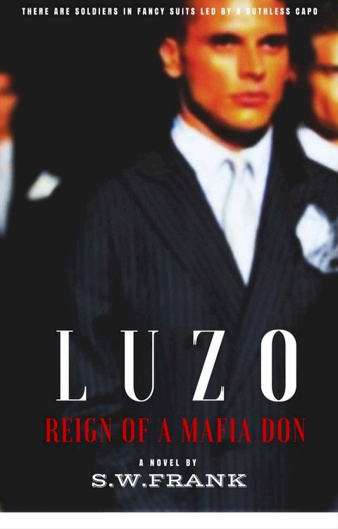 Luzo: Reign of a Mafia Don(Kobo/電子書)