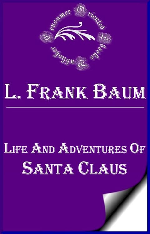 Life and Adventures of Santa Claus(Kobo/電子書)