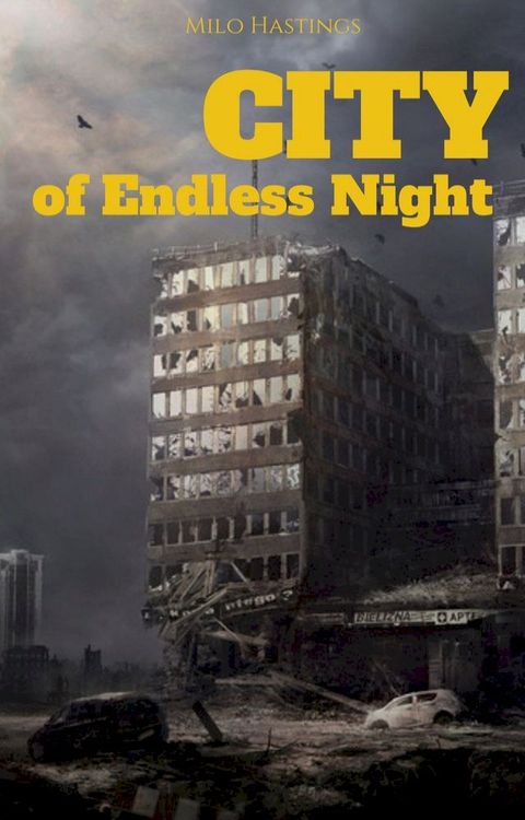 City of Endless Night(Kobo/電子書)