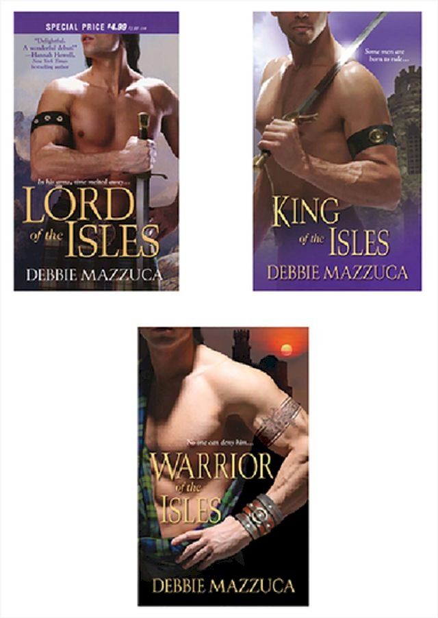  Debbie Mazzuca Bundle: Lord of the Isles, Warrior of the Isles & King of the Isl es(Kobo/電子書)