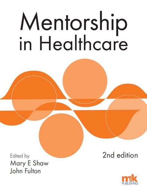 Mentorship in Healthcare 2/ed(Kobo/電子書)