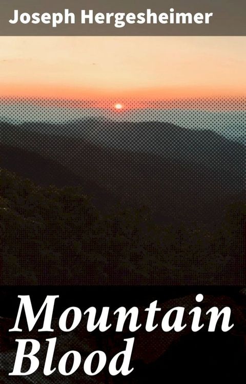 Mountain Blood(Kobo/電子書)