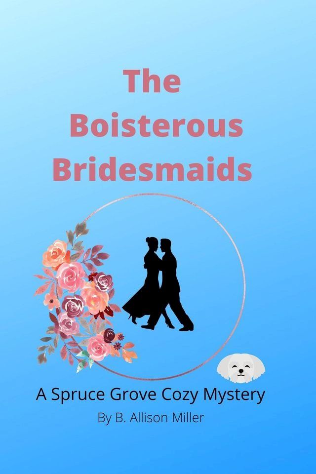  The Boisterous Bridesmaids(Kobo/電子書)