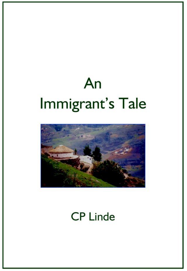  An Immigrant's Tale(Kobo/電子書)