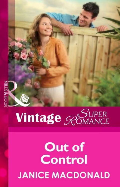 Out Of Control (Mills & Boon Vintage Superromance)(Kobo/電子書)