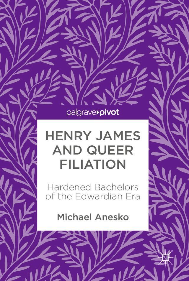  Henry James and Queer Filiation(Kobo/電子書)