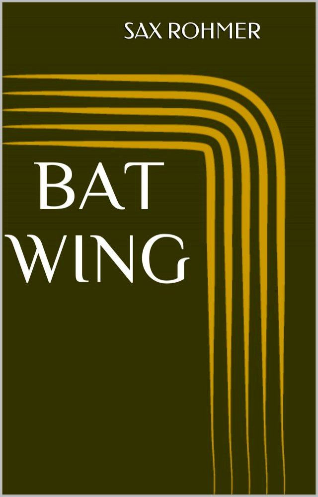  Bat Wing(Kobo/電子書)