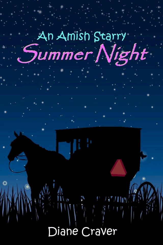  An Amish Starry Summer Night(Kobo/電子書)