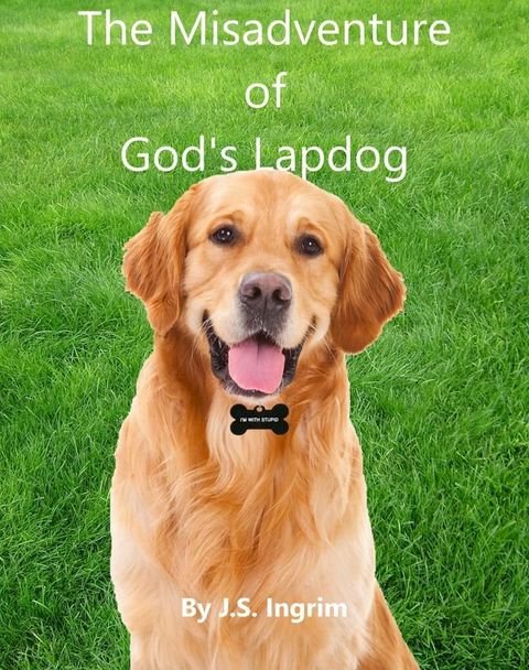 The Misadventure of God's Lapdog(Kobo/電子書)