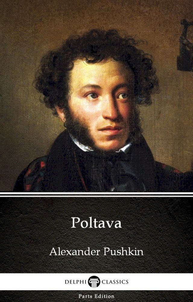  Poltava by Alexander Pushkin - Delphi Classics (Illustrated)(Kobo/電子書)