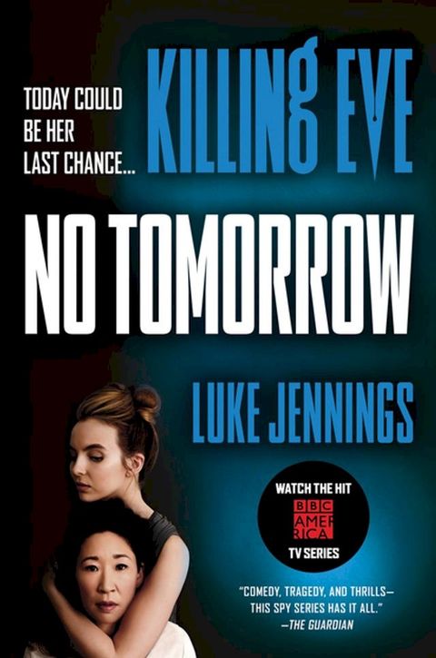 Killing Eve: No Tomorrow(Kobo/電子書)