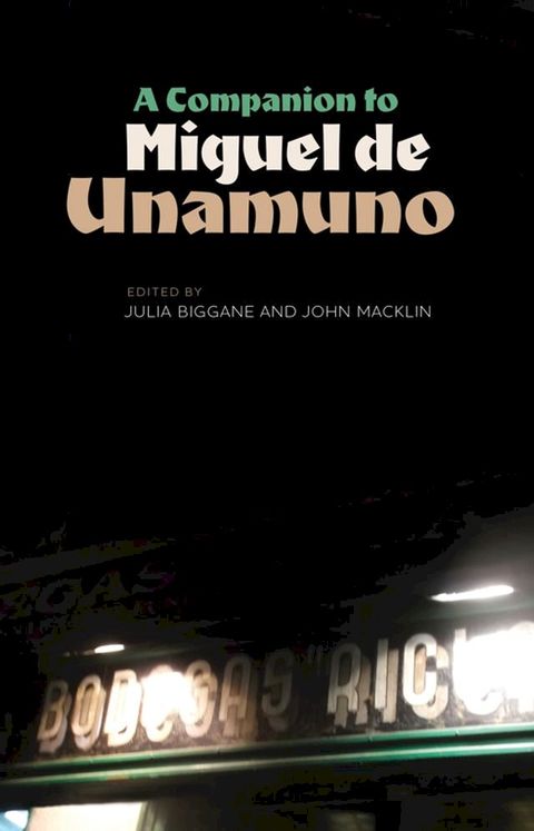 A Companion to Miguel de Unamuno(Kobo/電子書)