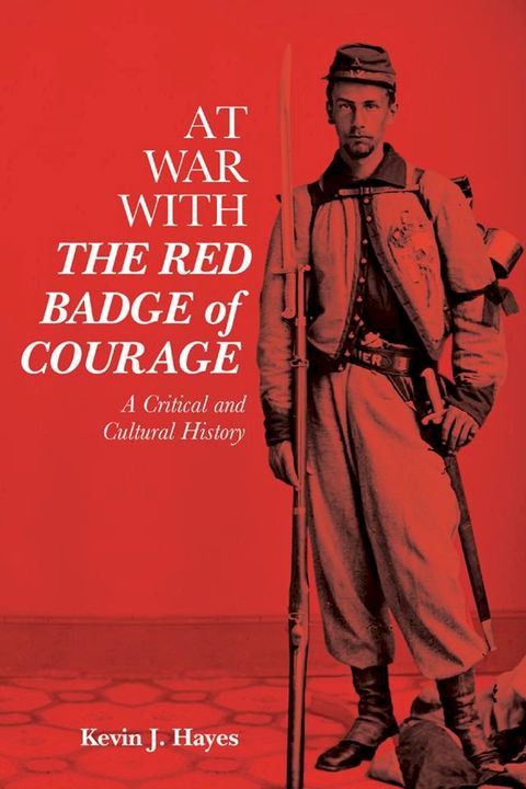 At War with The Red Badge of Courage(Kobo/電子書)