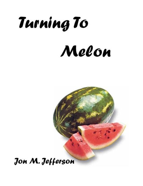 Turning to Melon(Kobo/電子書)