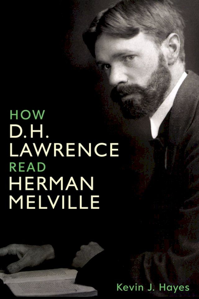  How D. H. Lawrence Read Herman Melville(Kobo/電子書)