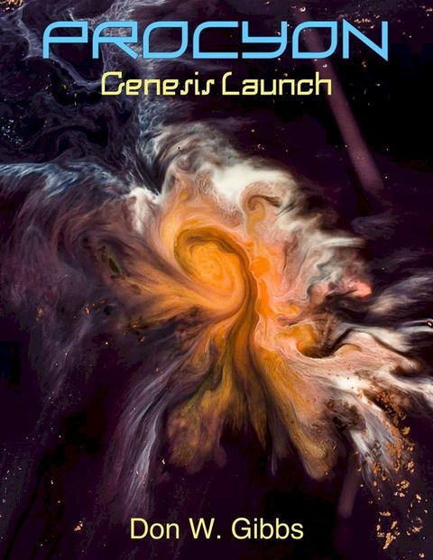 Procyon: Genesis Launch(Kobo/電子書)