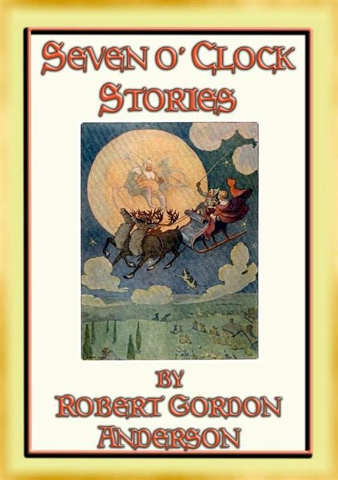 SEVEN o Clock STORIES - 20 children's stories of everyday farm life(Kobo/電子書)