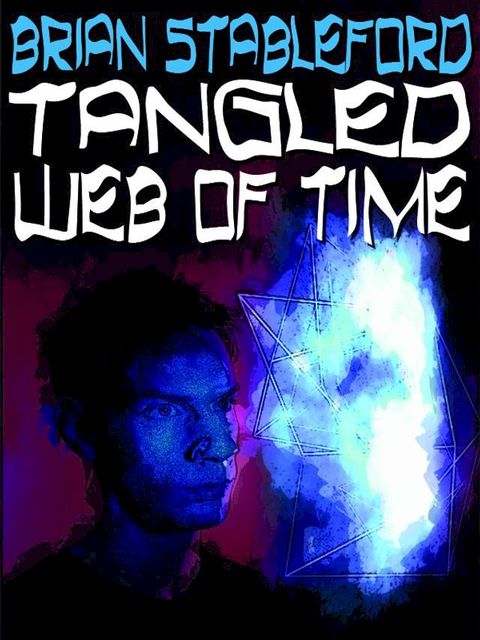 Tangled Web of Time(Kobo/電子書)