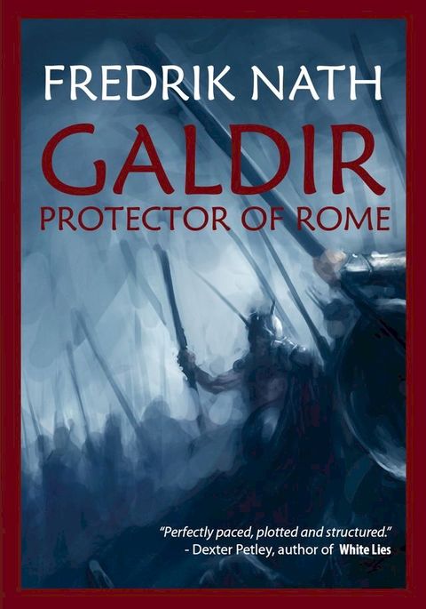 Galdir - Protector of Rome(Kobo/電子書)