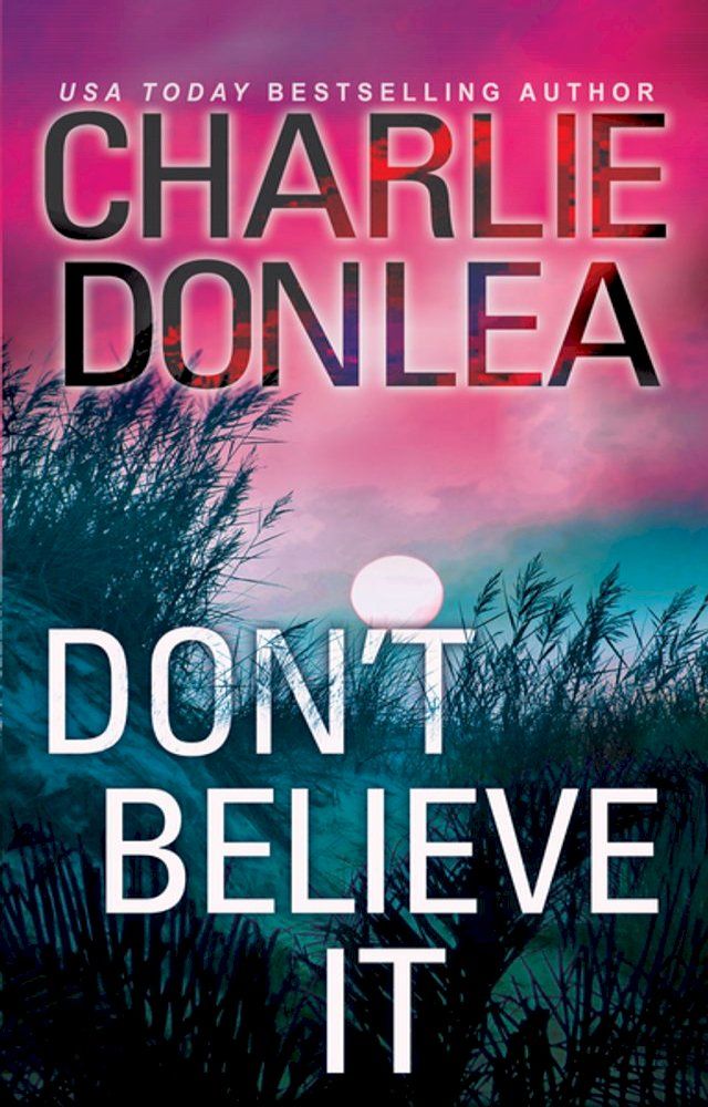  Don't Believe It(Kobo/電子書)