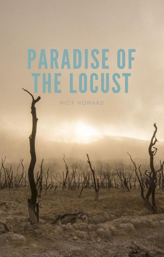  Paradise of The Locust(Kobo/電子書)