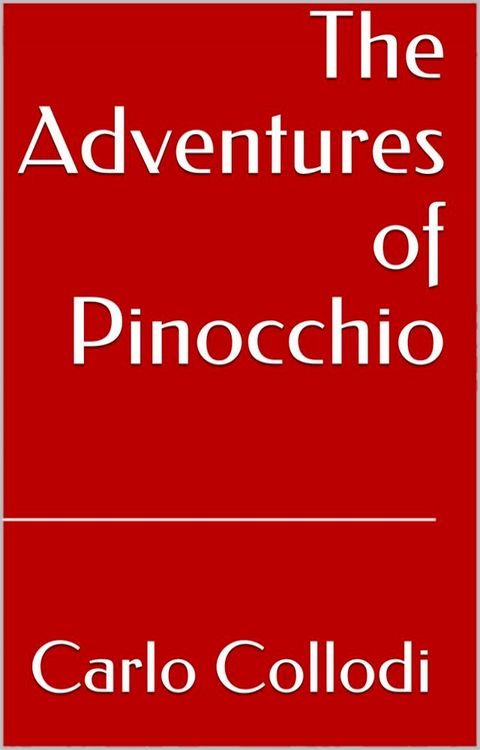 The Adventures of Pinocchio(Kobo/電子書)