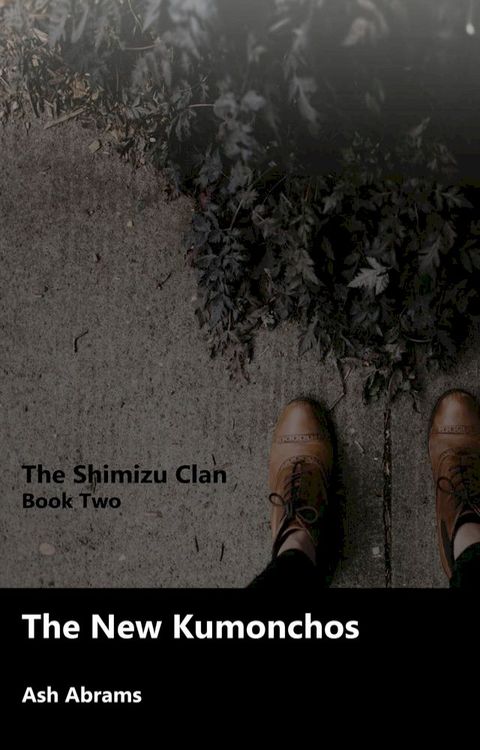 The Shimizu Book Two: The new Kumonchos(Kobo/電子書)