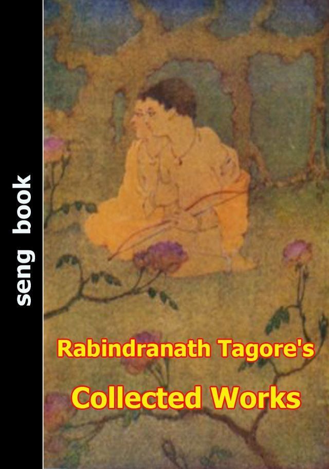  Rabindranath Tagore's Collected Works(Kobo/電子書)