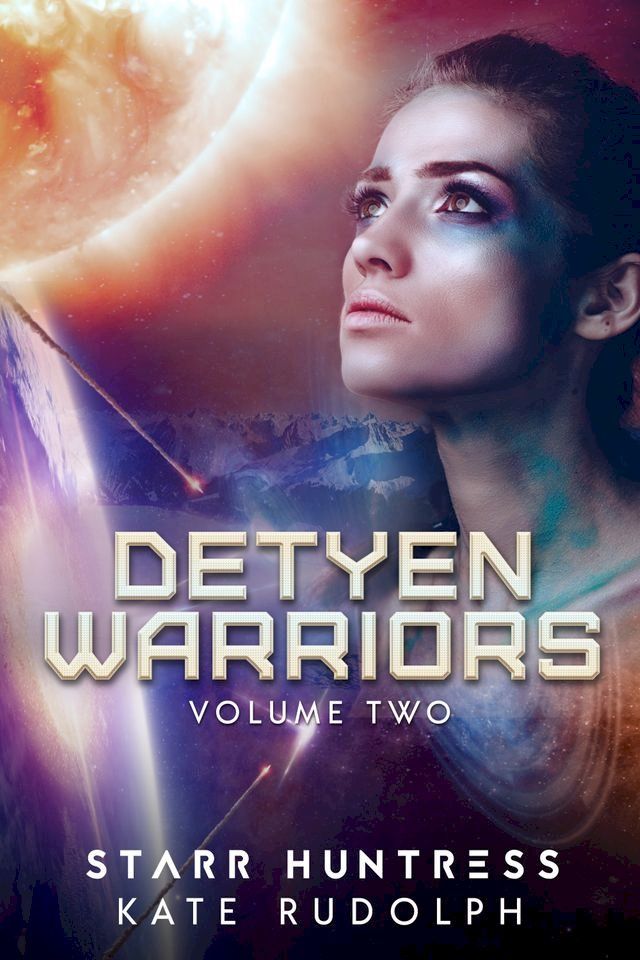  Detyen Warriors Volume Two(Kobo/電子書)