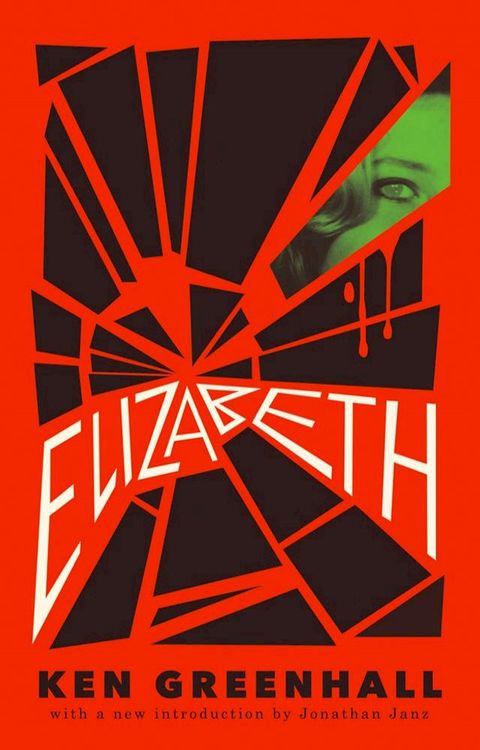 Elizabeth: A Novel of the Unnatural(Kobo/電子書)