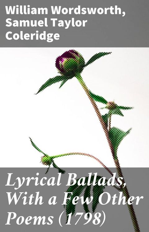 Lyrical Ballads, With a Few Other Poems (1798)(Kobo/電子書)