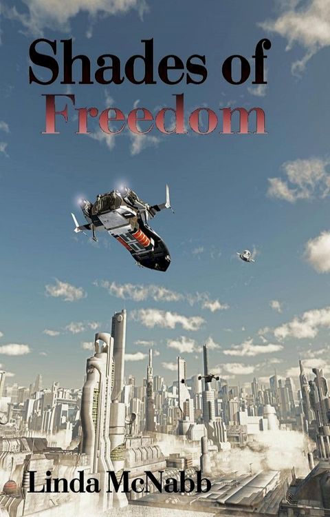 Shades of Freedom(Kobo/電子書)