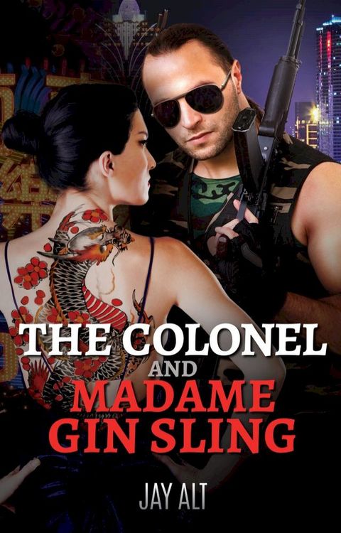 The Colonel and Madame Gin Sling(Kobo/電子書)