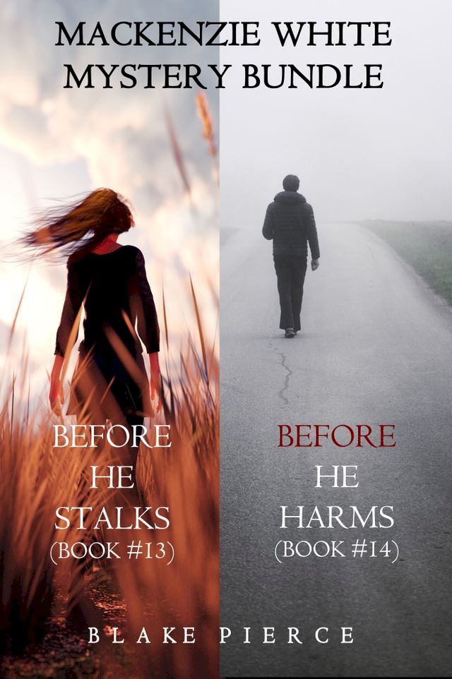  Mackenzie White Mystery Bundle: Before He Stalks (#13) and Before He Harms (#14)(Kobo/電子書)