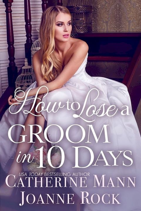 How to Lose a Groom in 10 Days(Kobo/電子書)