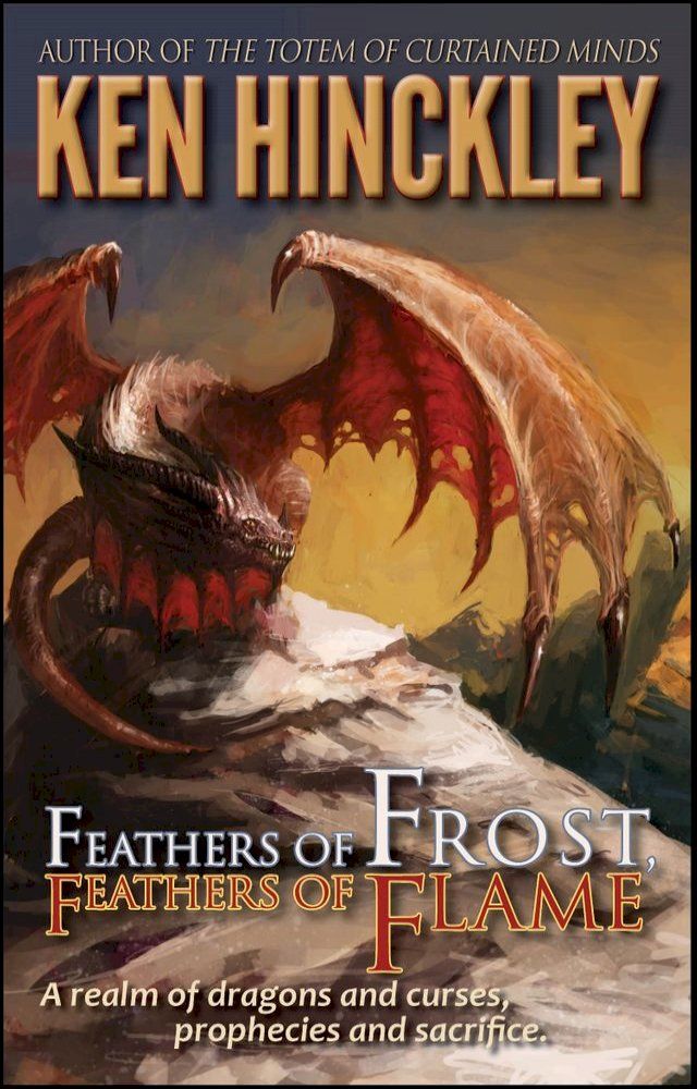  Feathers of Frost, Feathers of Flame(Kobo/電子書)