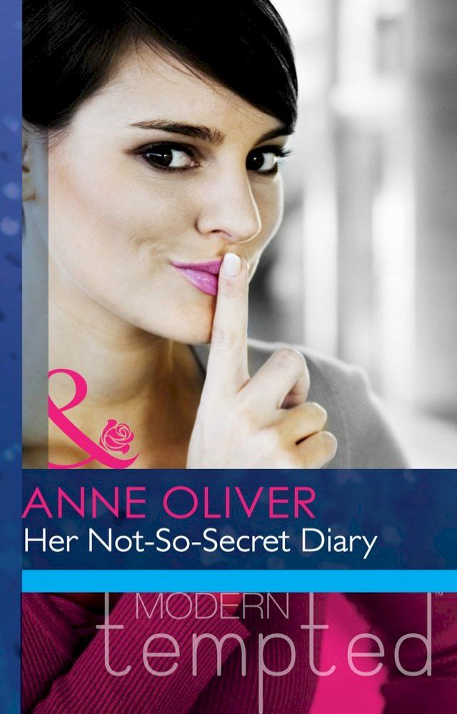  Her Not-So-Secret Diary (Mills & Boon Modern Heat)(Kobo/電子書)