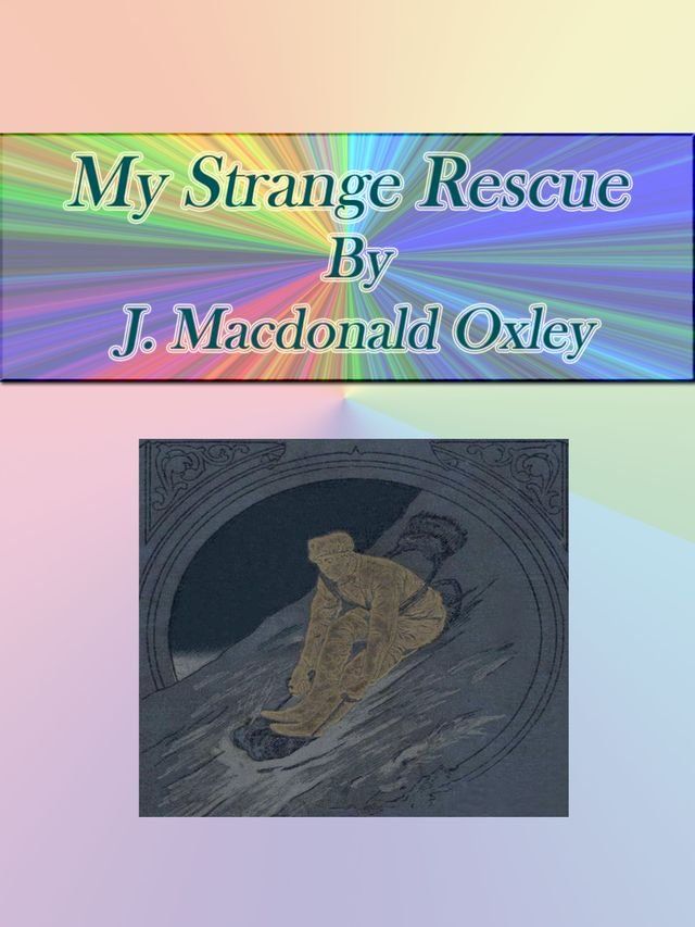  My Strange Rescue(Kobo/電子書)